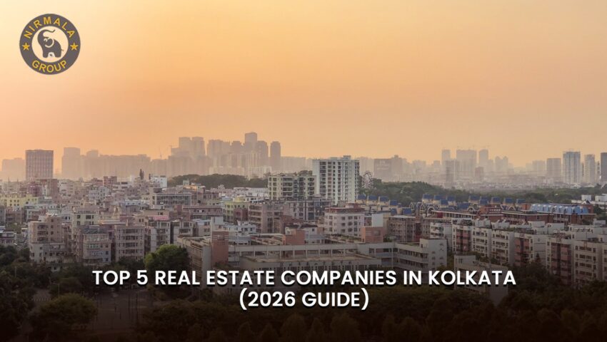 Top 5 Real Estate Companies in Kolkata
